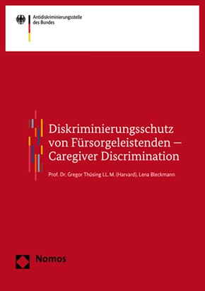Diskriminierungsschutz von Fürsorgeleistenden — Caregiver Discrimination Diskriminierungsschutz von Fürsorgeleistenden — Caregiver Discrimination