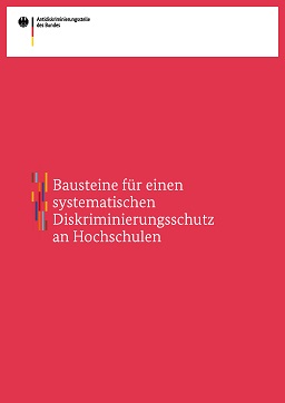 Cover Bausteine für einen systematischen Diskriminierungsschutz an Hochschulen Cover Bausteine für einen systematischen Diskriminierungsschutz an Hochschulen